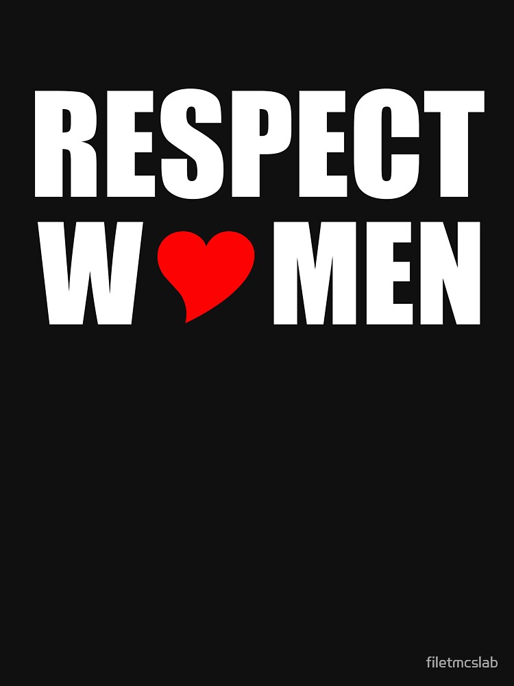 Respect woman