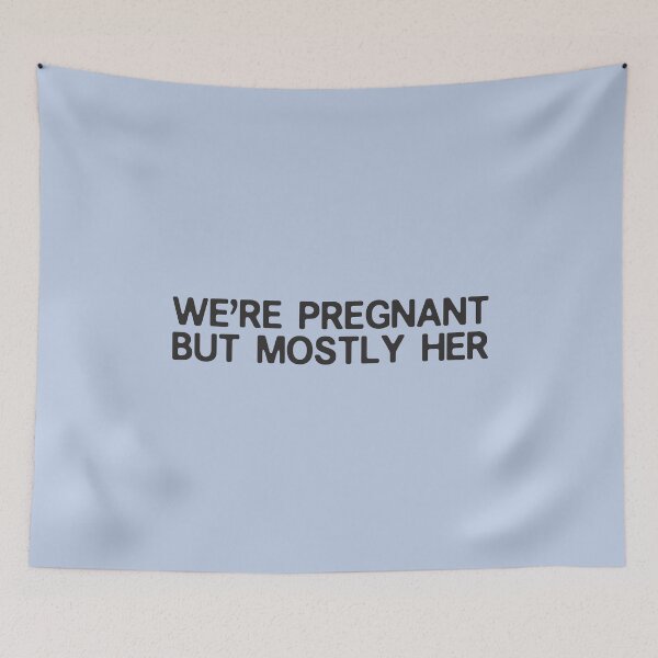 Item preview, We're Pregnant But Mostly Her designed and sold by alenaz.
