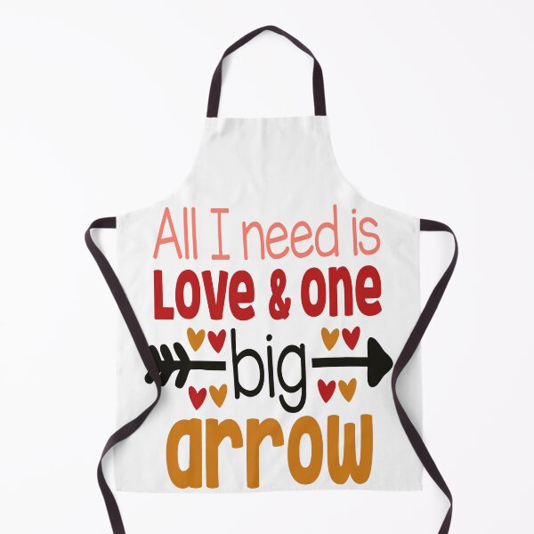 Item preview, All I Need Is Love And One Big Arrow Happy Valentine's Day designed and sold by mohalaz.
