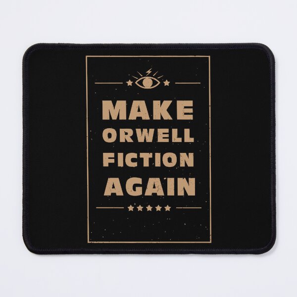 Item preview, Make Orwell fiction again! designed and sold by allonsyx.