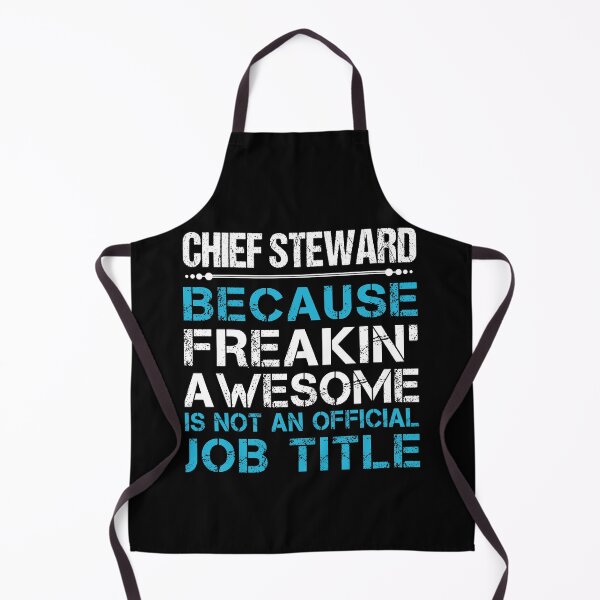 Item preview, Chief Steward T Shirt - Freaking Awesome Job Gift Item Tee designed and sold by oetate4774.