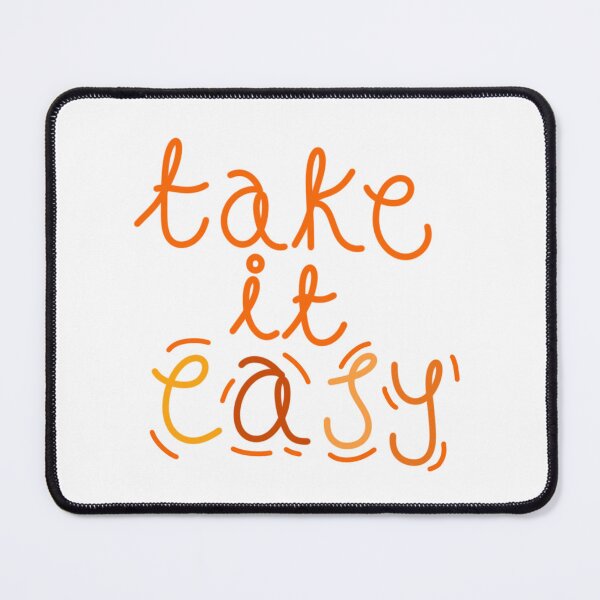 Item preview, Take It Easy designed and sold by DeliliahDoodles.