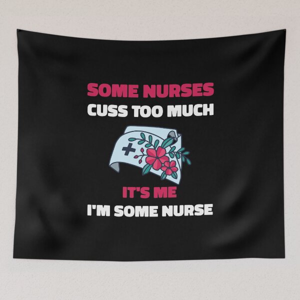 Item preview, Some Nurses Cuss Too Much Funny Nurse Women Nursing  designed and sold by solimangomaa.