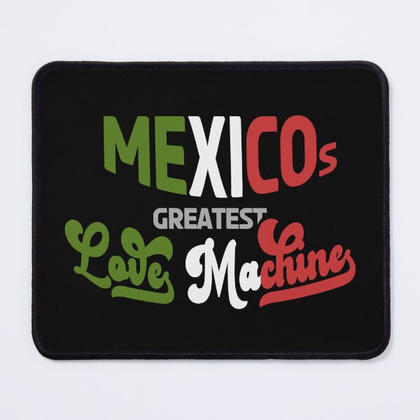 Item preview, Mexico´s greatest Love Machine Mexican Lover #1722 designed and sold by TheAplus.