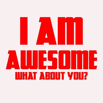 Artwork thumbnail, I AM AWESOME. What About You? by Dream Big! by E. H.