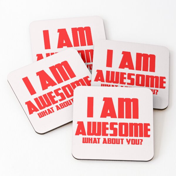 Item preview, I AM AWESOME. What About You? designed and sold by Dream Big! by E. H..