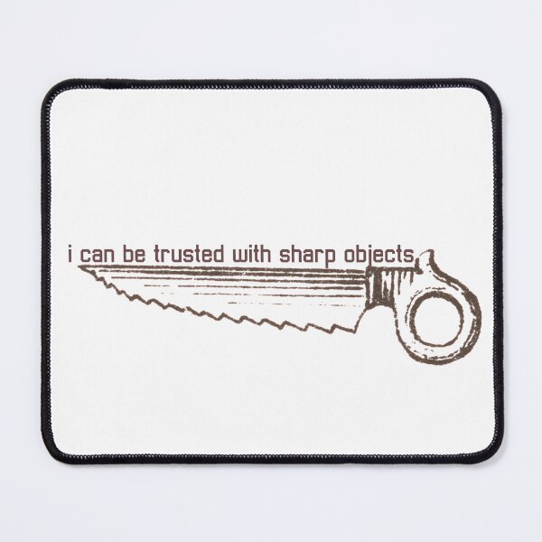 Item preview,   I Can Be Trusted With Sharp Objects Funny I Can Be Trusted With Sharp Objects designed and sold by badretop.
