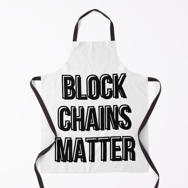 Item preview, Block Chains Matter-Crypto designed and sold by AyateeArt.