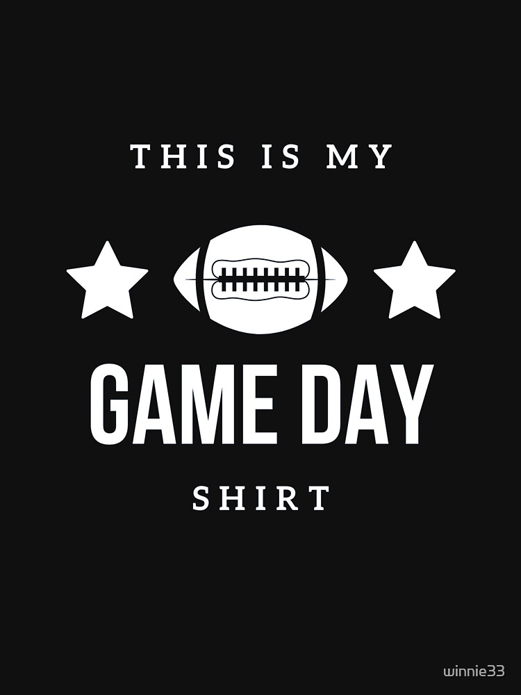 This is my Game Day shirt - Super Bowl 2022 Essential T-Shirt for Sale by  winnie33