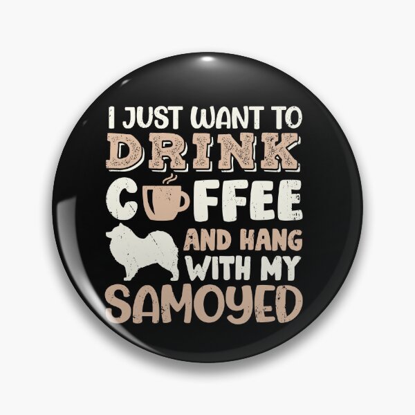 Item preview, Samoyed Dog Dad Mom And Drink Coffee designed and sold by rafaeltto.