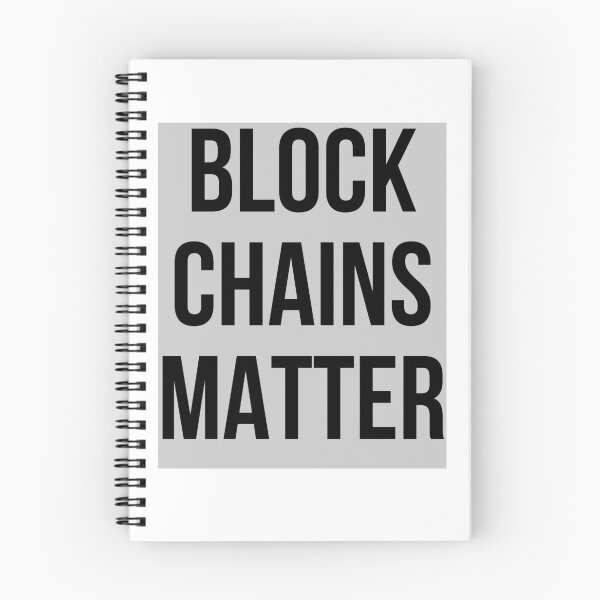 Item preview, Block Chains Matter designed and sold by AyateeArt.