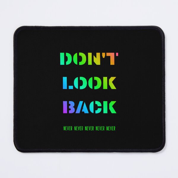 Item preview, NEVER LOOK BACK  designed and sold by LuFilu.