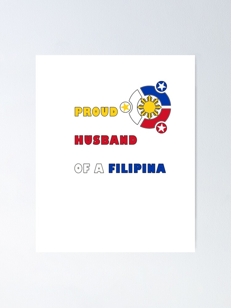My Wife Is A Filipina Poster By Avocado Chick Redbubble