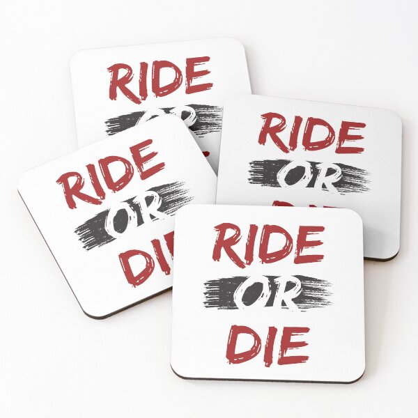 Item preview, Ride or Die designed and sold by thesmokeydogs.