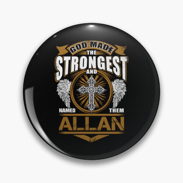 Item preview, Allan Name T Shirt - God Found Strongest And Named Them Allan Gift Item Tee designed and sold by artiagasonya.