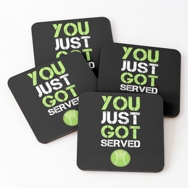 Item preview, You Just Got Served Tennis - Tennis Lover designed and sold by jackjerry.