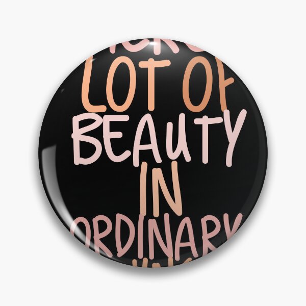 Item preview, There is lot of beauty in ordinary things designed and sold by Lavannya.