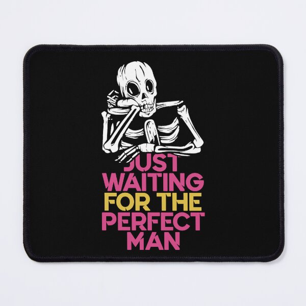 Item preview, Just Waiting For The Perfect Man - Funny Single Valentines Day designed and sold by SdForce.