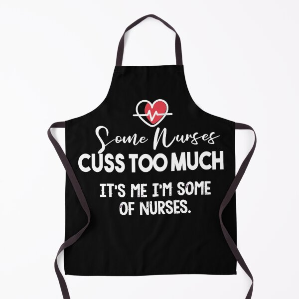 Item preview, Some Nurses Cuss Too Much designed and sold by Heddar Badreddine.