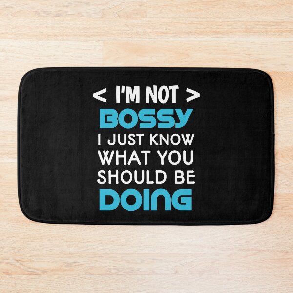Item preview, I'm Not Bossy I Just Know What You Should Be Doing T-Shirt designed and sold by Ayoublab.