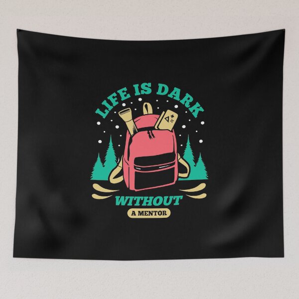 Item preview, Life is Dark without a Mentor designed and sold by AuroraApparel.