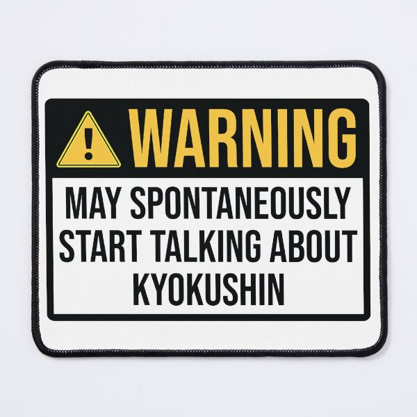 Item preview, Kyokushin Karate Funny Warning For Karateka designed and sold by woodesigner.