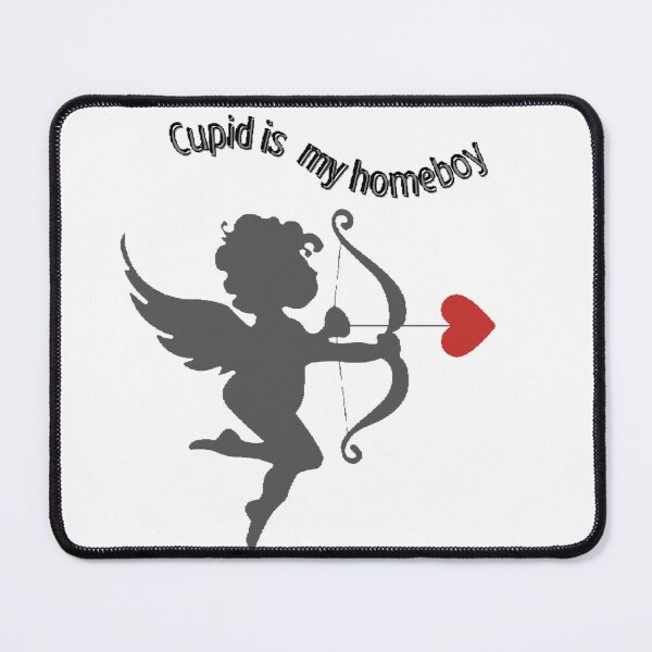 Item preview, Cupid is my homeboy designed and sold by T-ShirtIn85.