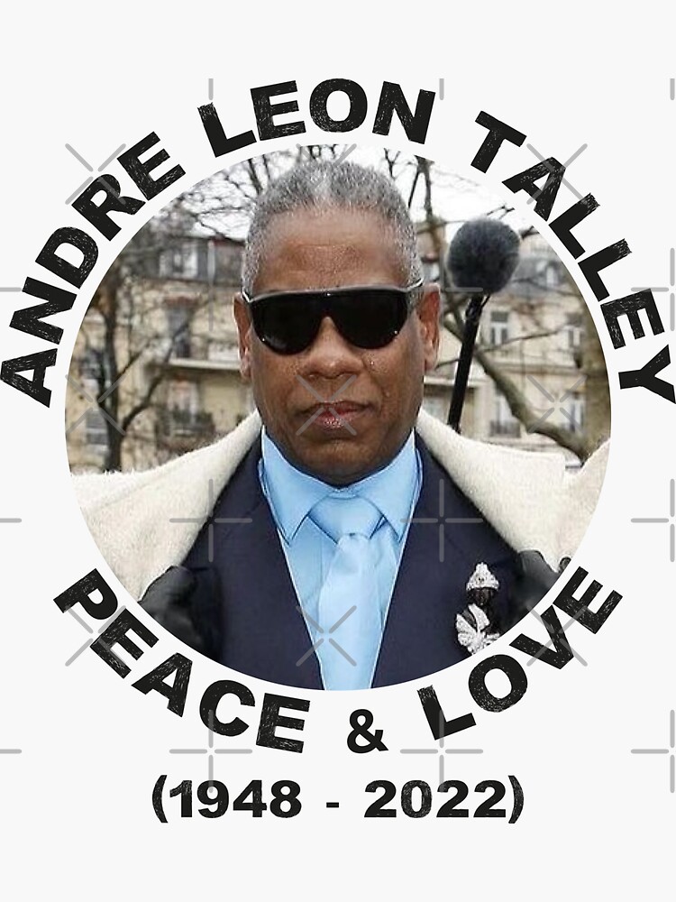 "RIP Andre Leon Talley LEGENDARY AMERICA" Sticker By Creatordesigns1 ...