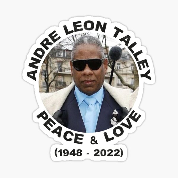 "RIP Andre Leon Talley LEGENDARY AMERICA" Sticker By Creatordesigns1 ...