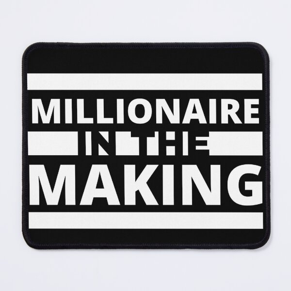 Item preview, Millionaire in the making  designed and sold by KingsManKind.