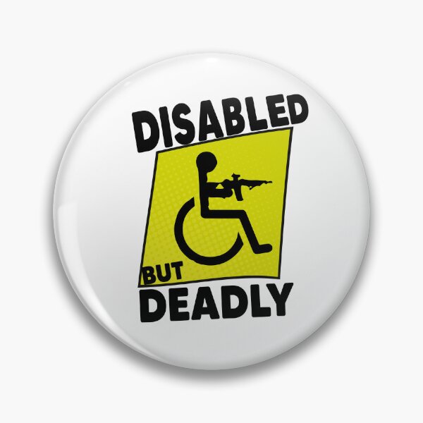 Item preview, Disabled But Deadly Handicap Humor Ride Disabled Warrior designed and sold by MyStyleStore4.