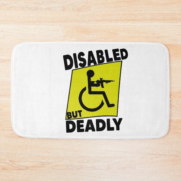 Item preview, Disabled But Deadly Handicap Humor Ride Disabled Warrior designed and sold by MyStyleStore4.