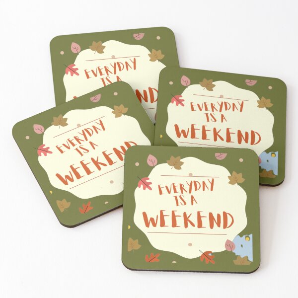 Item preview, Everyday is a weekend.  designed and sold by pixxahome.