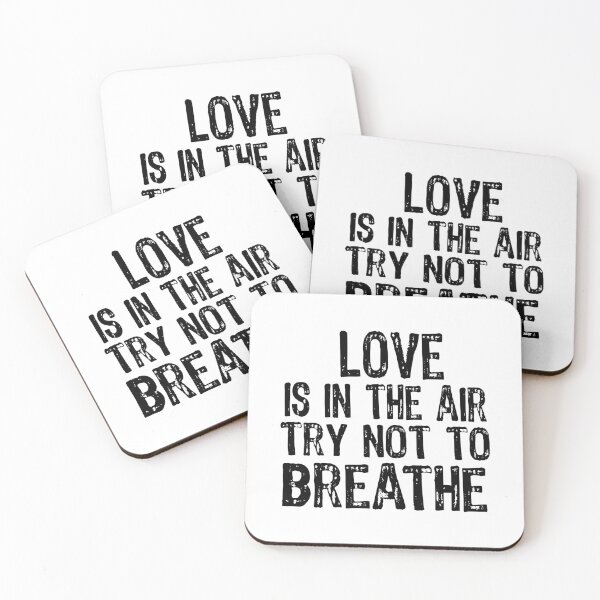 Item preview,  Love Is In The Air Try Not To Breathe Anti Valentine Funny Gift For Single Ladies People designed and sold by JooArtPrints  ★★★★★.
