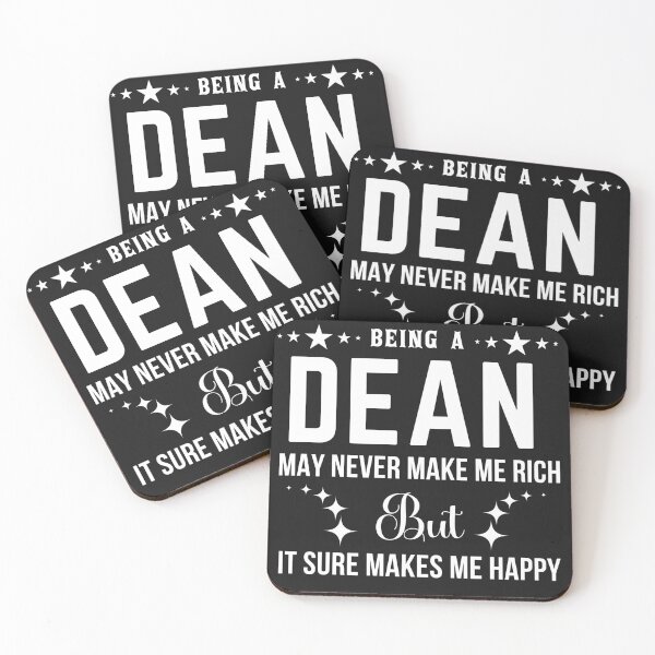 Item preview, Funny Dean Quote Being an...Cool Dean Gift designed and sold by King of Colored Stickers.