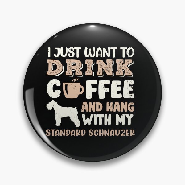 Item preview, Standard Schnauzer Dog Dad Mom And Drink Coffee designed and sold by rafaeltto.