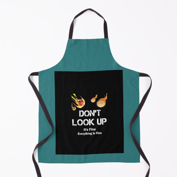 Item preview, don_t look up it_s fine everything is fine  Dont Look Up Graphic  designed and sold by TerrariumShop.