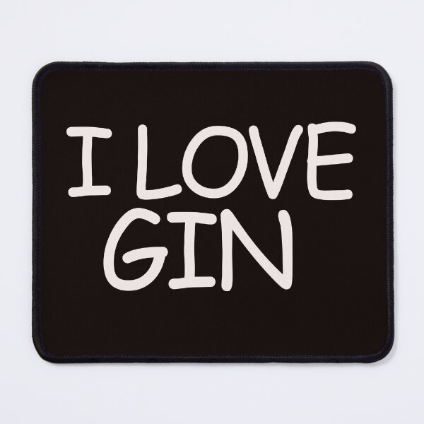Item preview, i love gin designed and sold by justplainwords.
