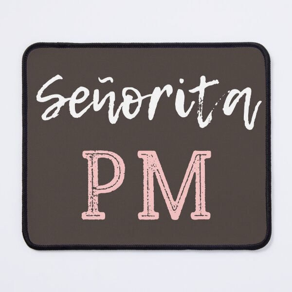 Item preview, Senorita PM designed and sold by trendingatees.