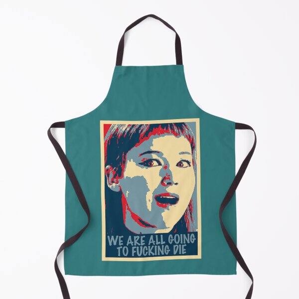 Item preview, We_re all going to fucking die Funny   designed and sold by TerrariumShop.