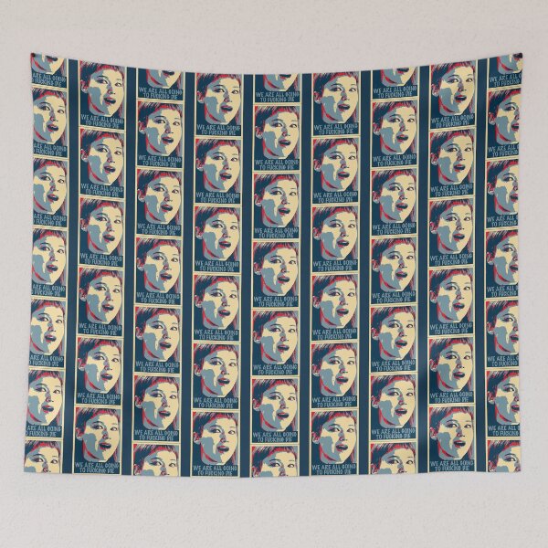 Item preview, We_re all going to fucking die Funny   designed and sold by TerrariumShop.