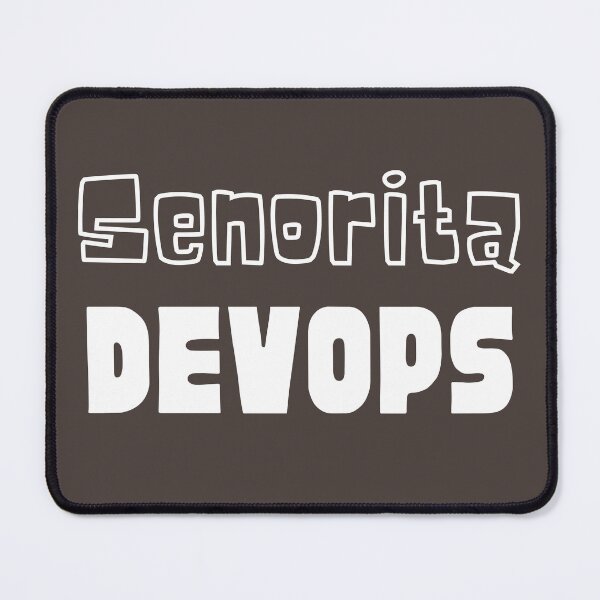 Item preview, Senorita Devops designed and sold by trendingatees.