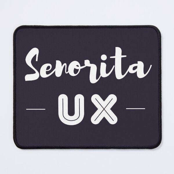 Item preview, Senorita UX designed and sold by trendingatees.