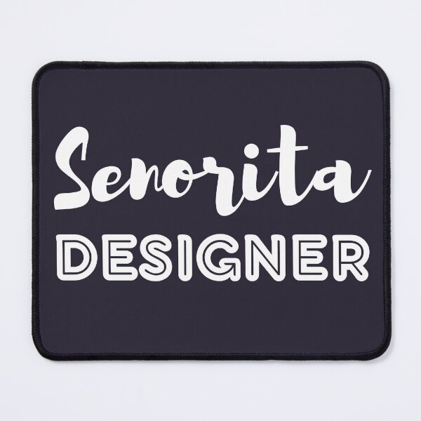 Item preview, Senorita Designer designed and sold by trendingatees.