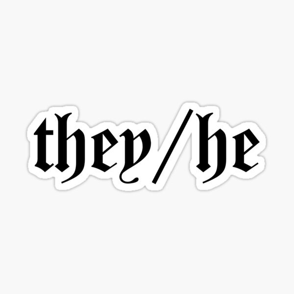Item preview, they/he pronoun gothic text designed and sold by commiegothslut.