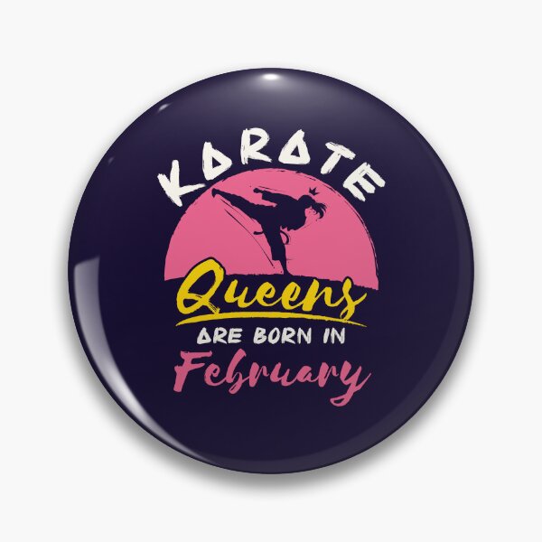 Item preview, Karate Birthday Queens are Born in February  designed and sold by jaygo.