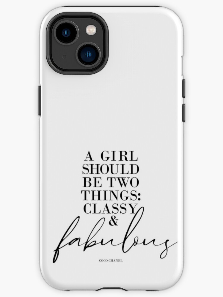 Classy and Fabulous Quote iPhone Case for Sale by Caroline Jones