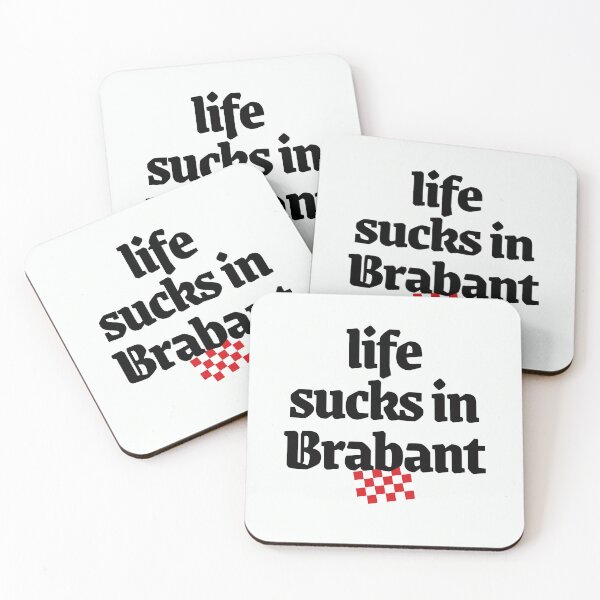 Item preview, Life sucks in Brabant, mooi Brabants  designed and sold by BrabantsBeste.