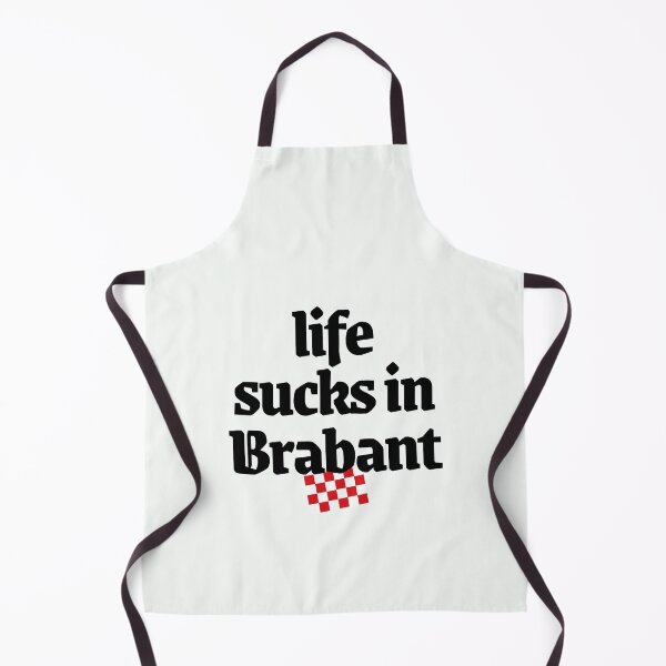 Item preview, Life sucks in Brabant, mooi Brabants  designed and sold by BrabantsBeste.