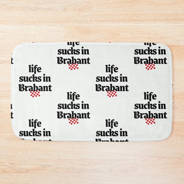 Item preview, Life sucks in Brabant, mooi Brabants  designed and sold by BrabantsBeste.